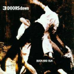 3 Doors Down : Duck and Run